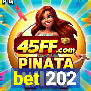 bet 202